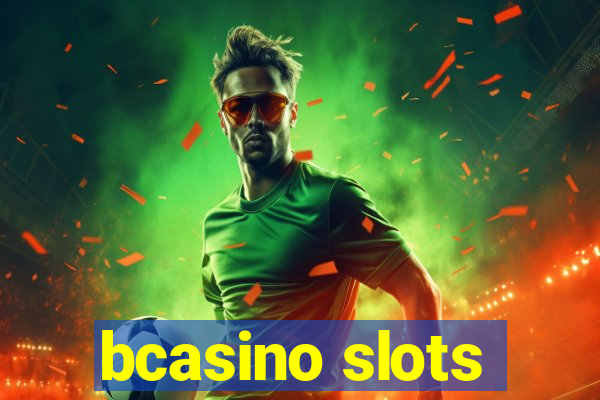 bcasino slots